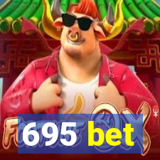 695 bet